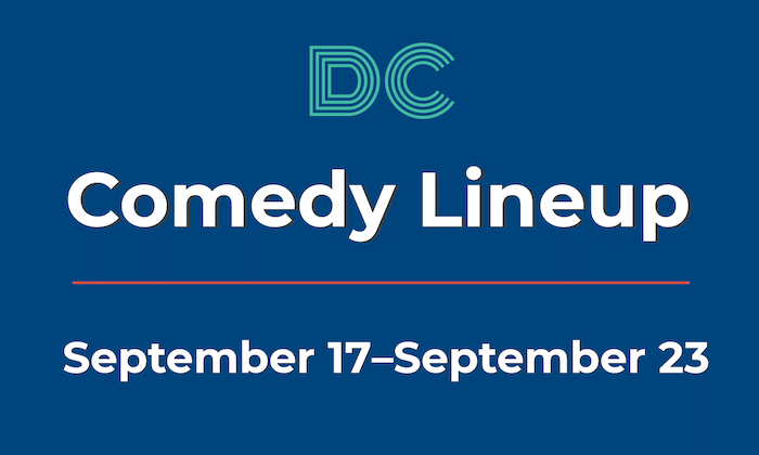DC Comedy Lineup: 9/17-9.23